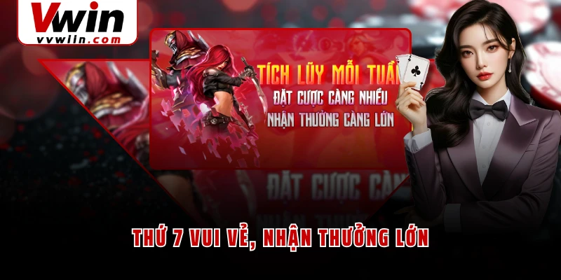 Thứ 7 vui vẻ, nhận thưởng lớn